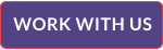 WORK WITH US