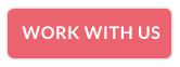 WORK WITH US