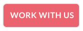 WORK WITH US