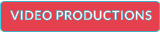 VIDEO PRODUCTIONS