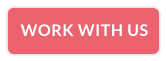WORK WITH US