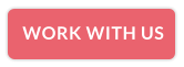 WORK WITH US