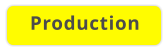 Production