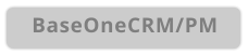 BaseOneCRM/PM