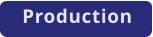 Production
