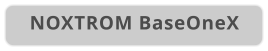 NOXTROM BaseOneX
