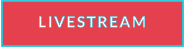 LIVESTREAM