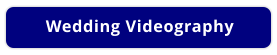 Wedding Videography
